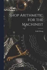 bokomslag Shop Arithmetic for the Machinist