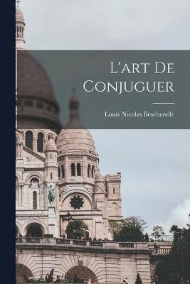 L'art de conjuguer 1