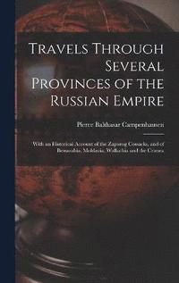 bokomslag Travels Through Several Provinces of the Russian Empire