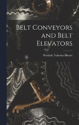 bokomslag Belt Conveyors and Belt Elevators