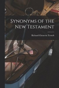 bokomslag Synonyms of the New Testament
