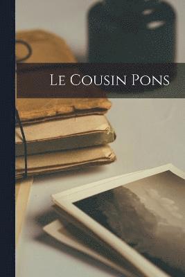 Le Cousin Pons 1