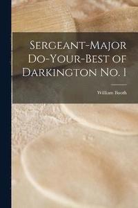 bokomslag Sergeant-Major Do-Your-Best of Darkington no. 1
