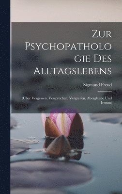 bokomslag Zur Psychopathologie Des Alltagslebens