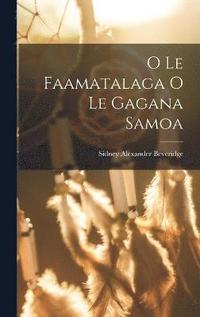 bokomslag O Le Faamatalaga O Le Gagana Samoa