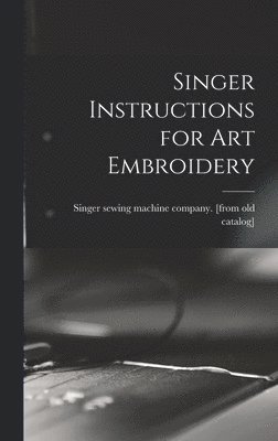 Singer Instructions for art Embroidery 1