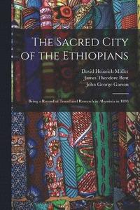 bokomslag The Sacred City of the Ethiopians