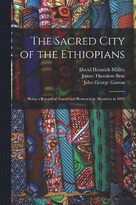 bokomslag The Sacred City of the Ethiopians