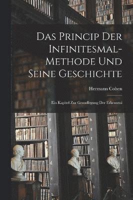 Das Princip der Infinitesmal-methode und Seine Geschichte