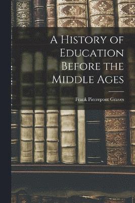 History of Education Before the Middle Ages