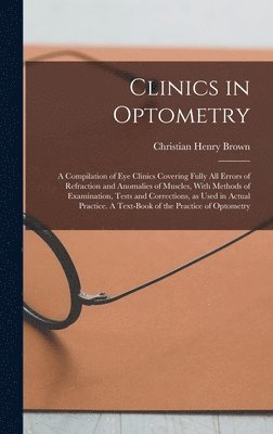 Clinics in Optometry 1