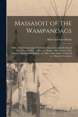 bokomslag Massasoit of the Wampanoags