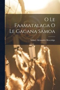 bokomslag O Le Faamatalaga O Le Gagana Samoa
