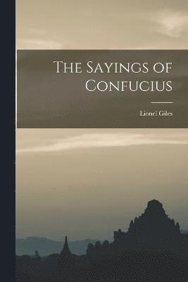 The Sayings of Confucius 1