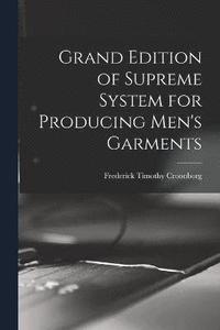 bokomslag Grand Edition of Supreme System for Producing Men's Garments