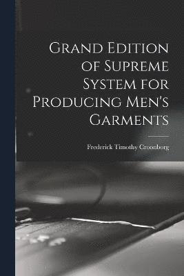 Grand Edition of Supreme System for Producing Men's Garments 1