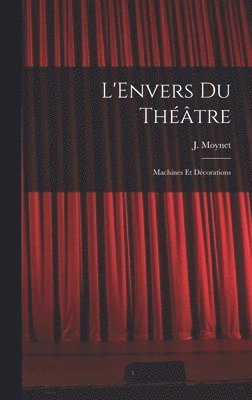 L'Envers du Thtre 1