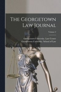 bokomslag Georgetown Law Journal; Volume 2