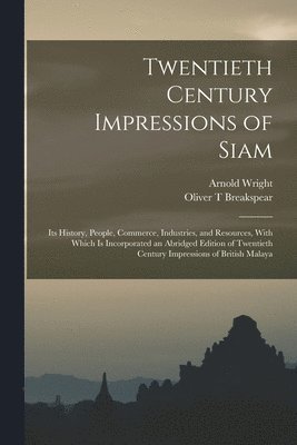 Twentieth Century Impressions of Siam 1