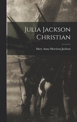 bokomslag Julia Jackson Christian