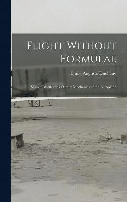 Flight Without Formulae 1