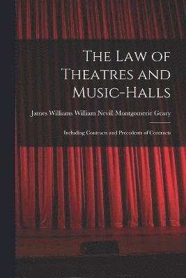 The Law of Theatres and Music-halls 1