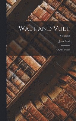 Jean Paul - Walt and Vult, Inbunden