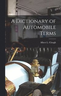 bokomslag A Dictionary of Automobile Terms