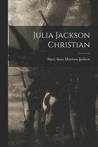 bokomslag Julia Jackson Christian
