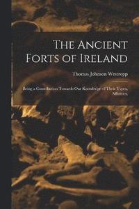 bokomslag Ancient Forts of Ireland