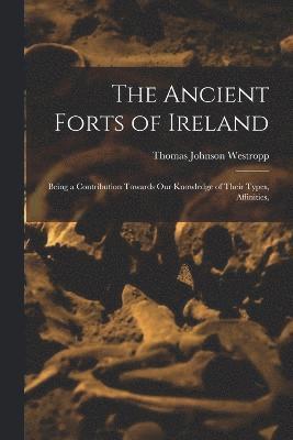 bokomslag Ancient Forts of Ireland
