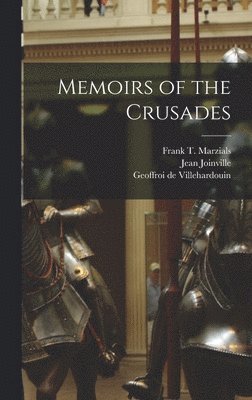 bokomslag Memoirs of the Crusades