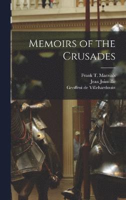 Memoirs of the Crusades 1