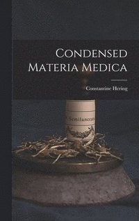 bokomslag Condensed Materia Medica