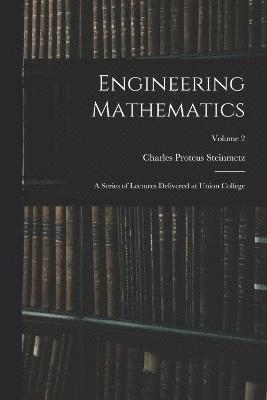 Charles Proteus Steinmetz - Engineering Mathematics, Häftad