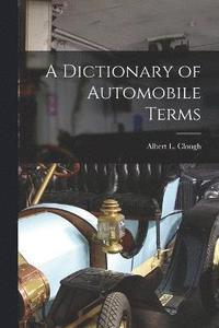bokomslag A Dictionary of Automobile Terms