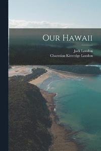 bokomslag Our Hawaii