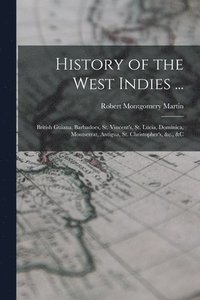 bokomslag History of the West Indies ...