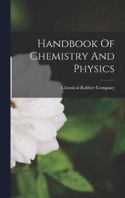 Handbook Of Chemistry And Physics 1