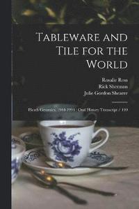 bokomslag Tableware and Tile for the World