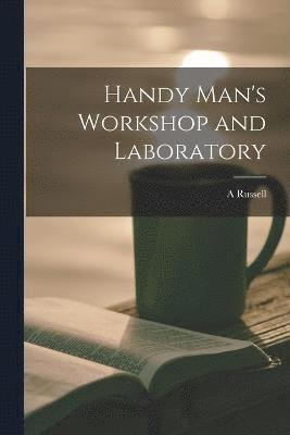 Handy Man's Workshop and Laboratory 1