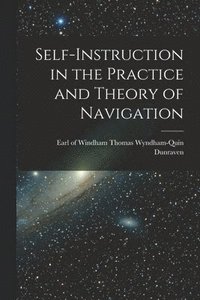 bokomslag Self-instruction in the Practice and Theory of Navigation