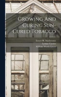Growing And Curing Sun-cured Tobacco 1