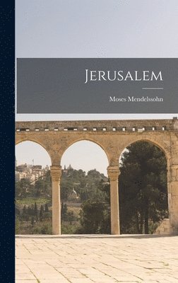 Moses Mendelssohn - Jerusalem, Inbunden