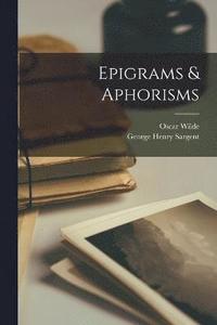 bokomslag Epigrams & Aphorisms
