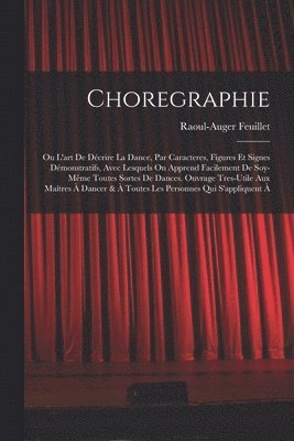 Raoul-Auger Feuillet - Choregraphie, Häftad