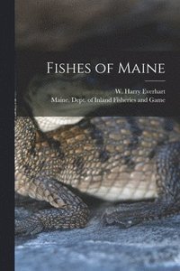 bokomslag Fishes of Maine