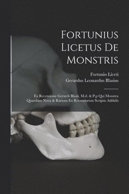 bokomslag Fortunius Licetus De Monstris