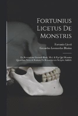 Fortunius Licetus De Monstris 1