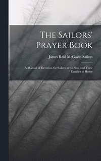 bokomslag The Sailors' Prayer Book